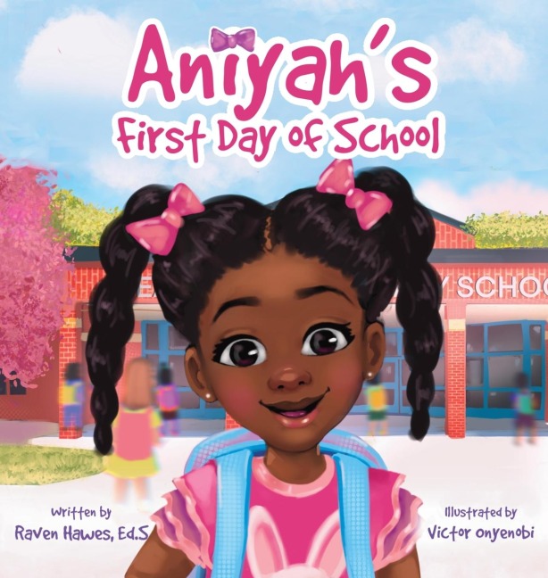 Aniyahs First Day of School