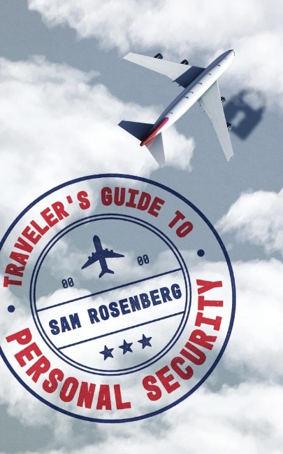 Travelers Guide to Personal Security