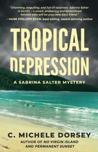 Tropical Depression A Sabrina Salter Mystery