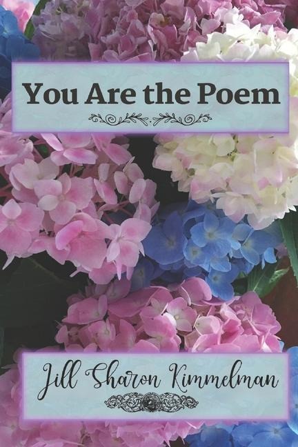 You Are the Poem: may we continue to learn and embrace the contents of each others hearts