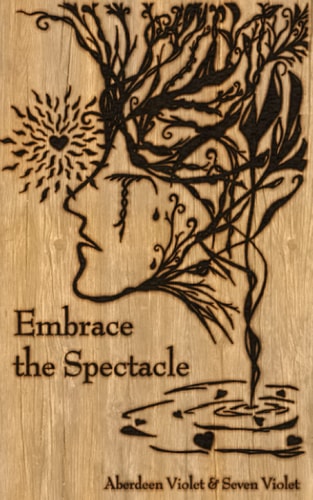 Embrace the Spectacle A Compassionate Investigation of Trauma & Recovery