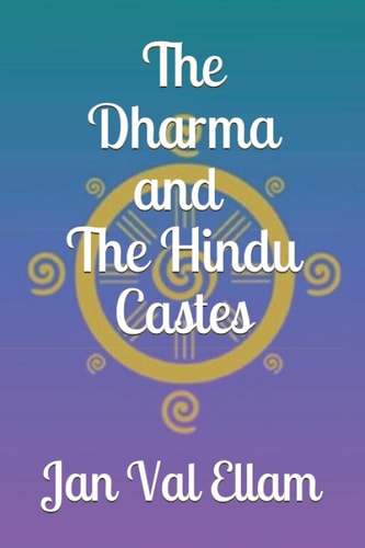 The Dharma and Hindu Castes