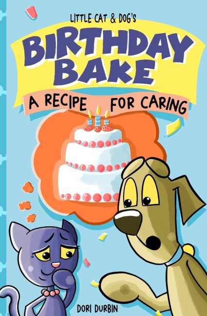 Little Cat & Dogs Birthday Bake: A Recipe for Caring