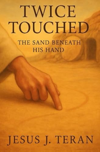 Twice Touched The Sand Beneath His Hand