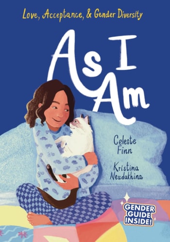 As I Am Love, Acceptance, & Gender Diversity