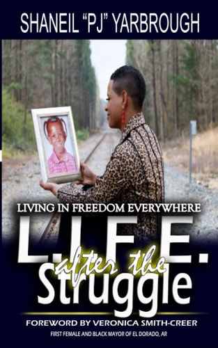 L.I.F.E. After the Struggle Living In Freedom Everywhere