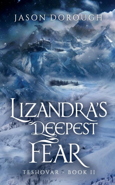 Lizandras Deepest Fear