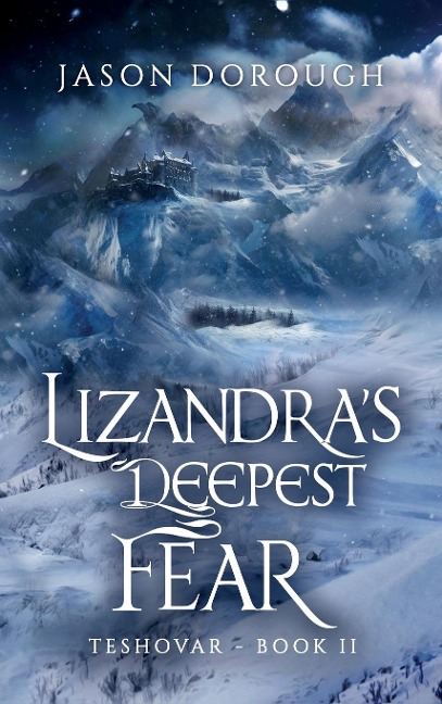Lizandras Deepest Fear