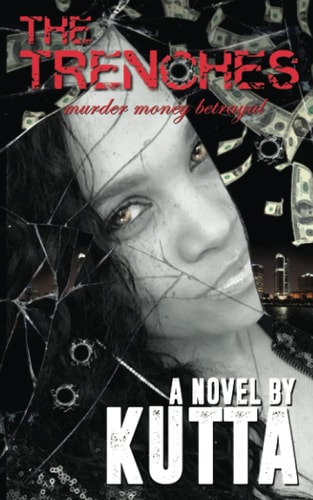 The Trenches Murder, Money, Betrayal