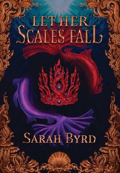 Let Her Scales Fall