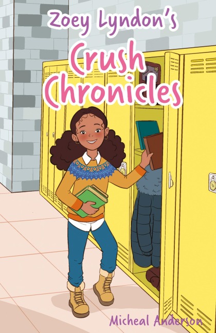 Zoey Lyndons Crush Chronicles