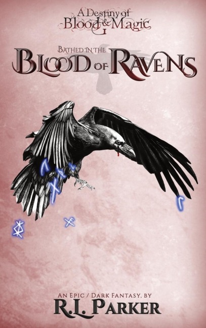 Bathed in the Blood of Ravens