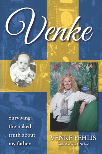 Venke Surviving the Naked Truth about My Father