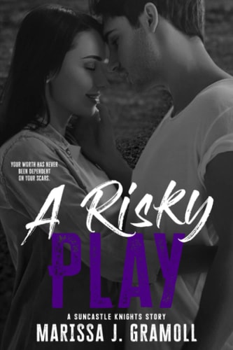 A Risky Play Suncastle College Book Two