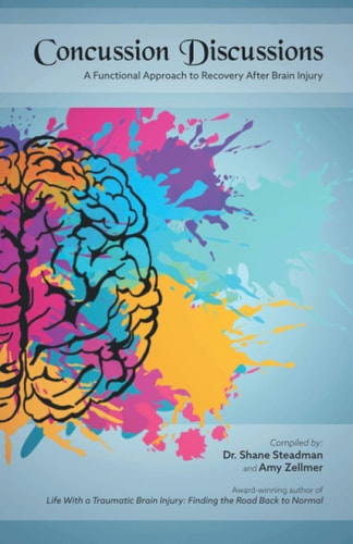 Concussion Discussions A Functional Approach to Recovery After Brain Injury