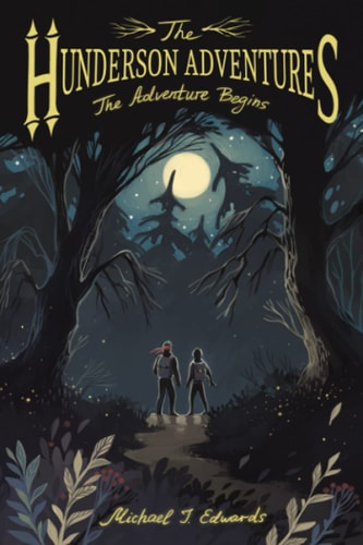 The Hunderson Adventures The Adventure Begins