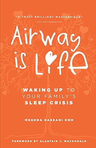 Airway is Life Waking Up to Your Family's Sleep Crisis