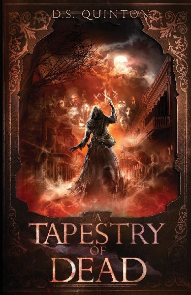 A Tapestry of Dead: A Supernatural Thriller