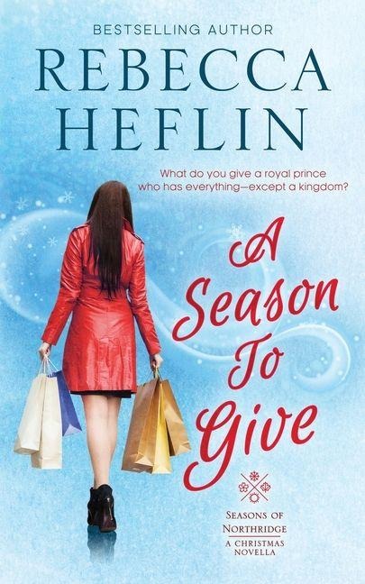 A Season to Give: A Seasons of Northridge Christmas Novella