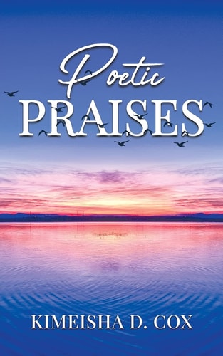 Poetic Praises Overcoming Addiction With Praise