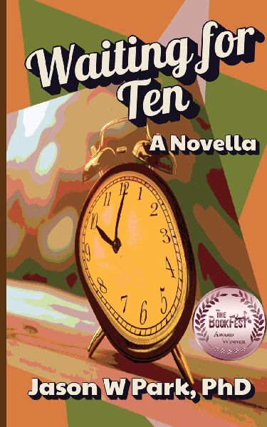Waiting for Ten: A Novella