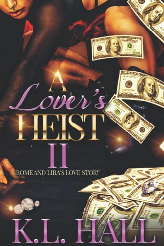 A Lover's Heist II Rome and Lira's Love Story