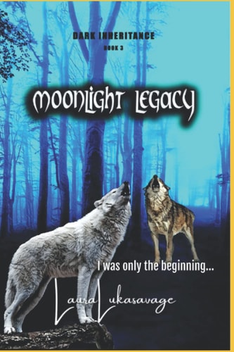 Moonlight Legacy (Dark Inheritance, #3)