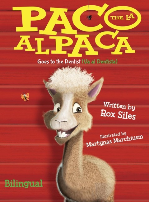 Paco the Alpaca (Paco la Alpaca): Goes to the Dentist (Va al Dentista)