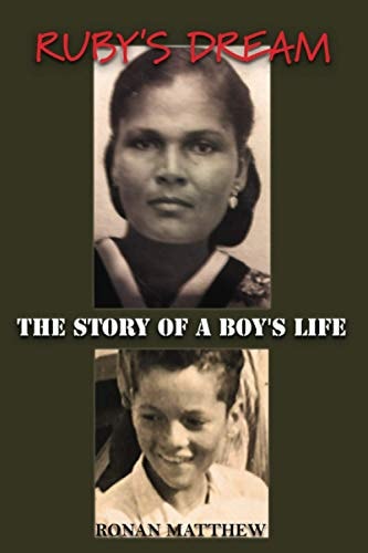 Ruby's Dream The Story of a Boy's Life