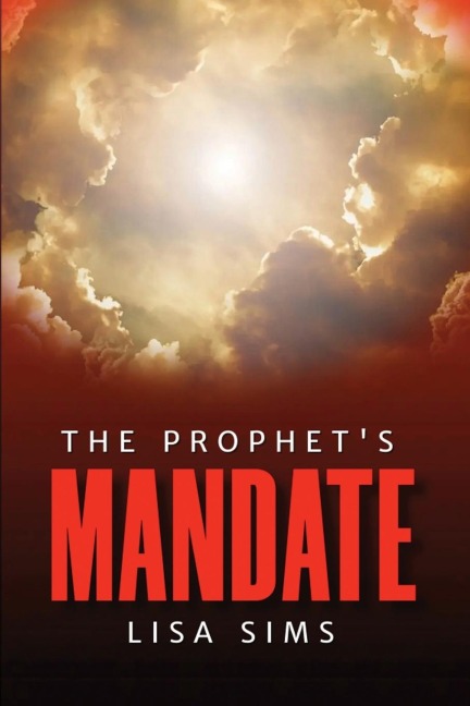 The Prophets Mandate