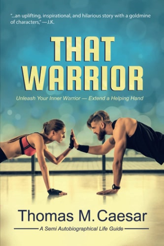 That Warrior Life Viewed Through Love, Laughter, and a Little Liquor