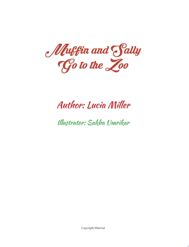 Muffin and Sally Go to the Zoo : A Delightful Journey of Friendship and Discovery