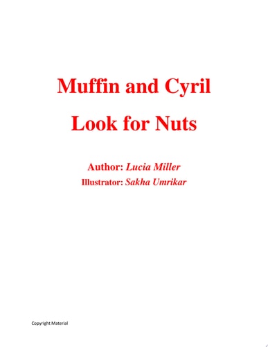 Muffin and Cyril look for Nuts: A Heartwarming Children's Adventure in Friendship and Discovery