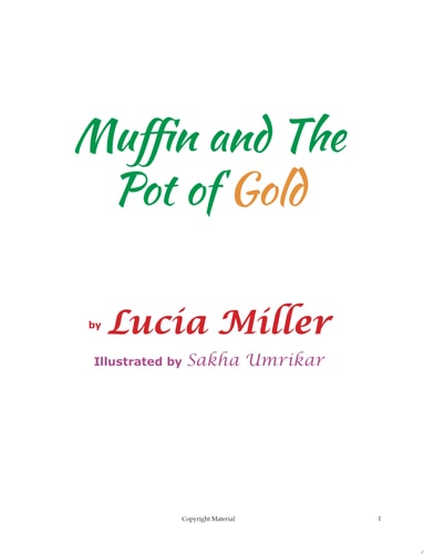 Muffin and the Pot of Gold: A Charming Tale of Friendship, Magic, and the Joy of Helping Others