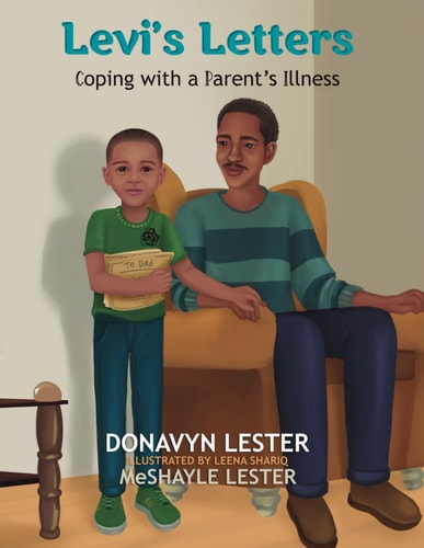 Levi's Letters Coping with a Parent's Illness