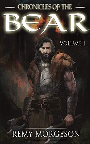 Chronicles of the Bear Volume I