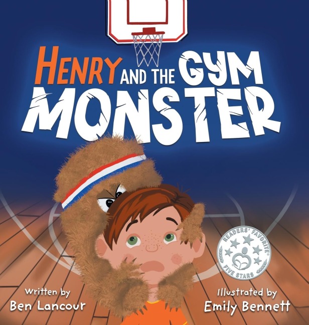 Henry and the Gym Monster: Childrens picture book about taking responsibility ages 4-8 (Improving Social Skills in the Gym Setting)