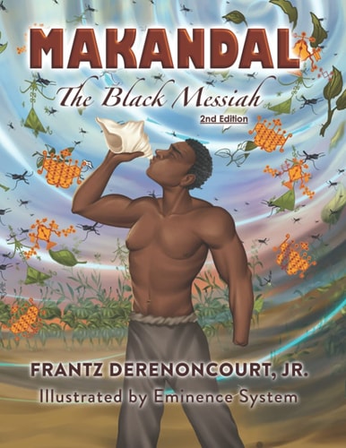 Makandal The Black Messiah