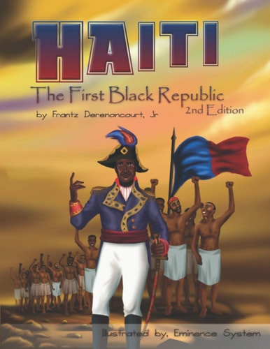 Haiti The First Black Republic