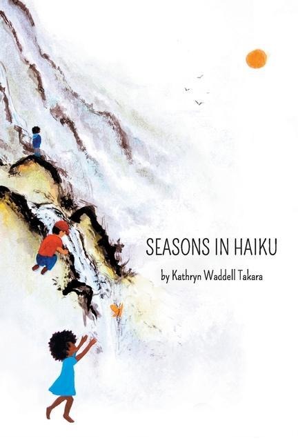 Seasons In Haiku