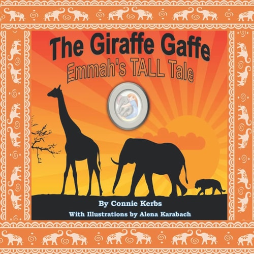 The Giraffe Gaffe Emmah's TALL Tale