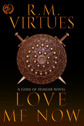 Love Me Now Gods of Hunger #4