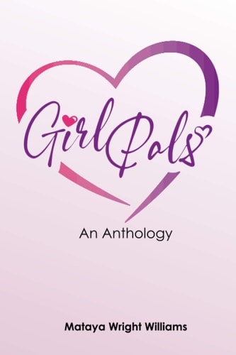 Girl Pals An Anthology