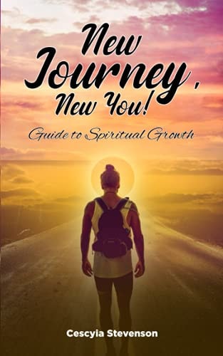 New Journey, New You! Guide to Spiritual Growth