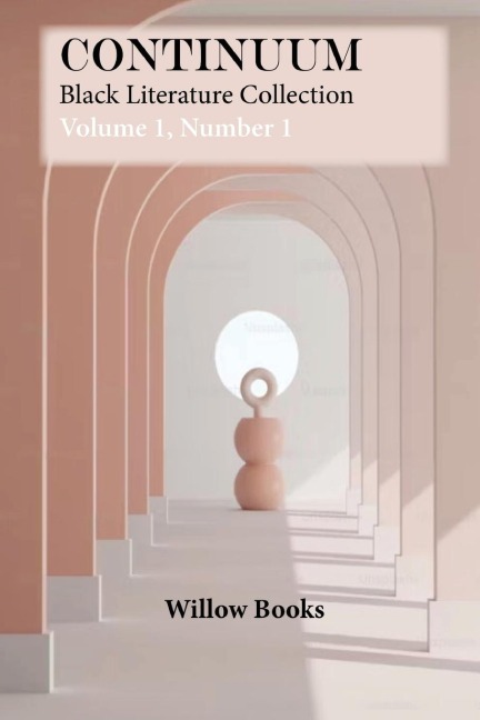 Continuum Volume 1: Black Literature Collection