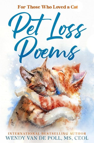 Pet Loss Poems For Those Who Have Loved a Cat
