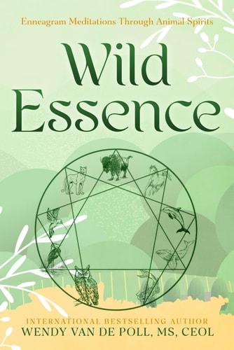 Wild Essence Enneagram Meditations Through Animal Spirits