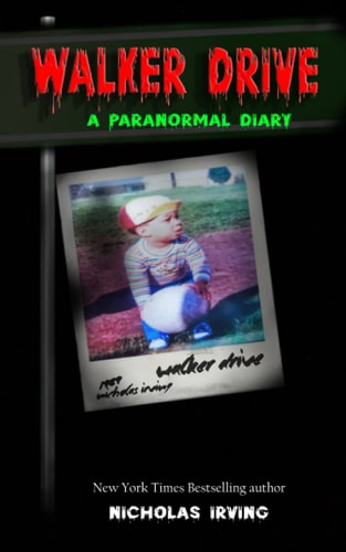 Walker Drive A Paranormal Diary