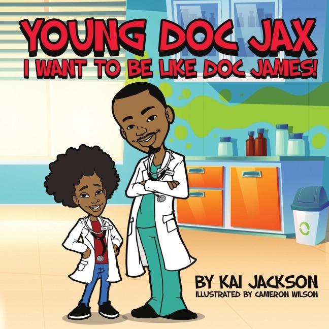 YOUNG DOC JAX: I WANT TO BE LIKE DOC JAMES