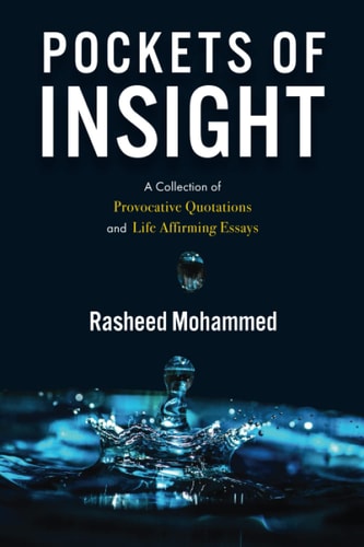 Pockets of Insight. A Collection of Provocative Quotations and Life-Affirming Essays